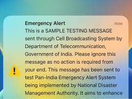 Alert Message आपके पास भी आया इमरजेंसी अलर्ट? जानिए क्यो कर रही सरकार इसकी टेस्टिंग